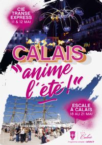 Escale A Calais. Du 18 au 21 mai 2018 à CALAIS. Pas-de-Calais. 